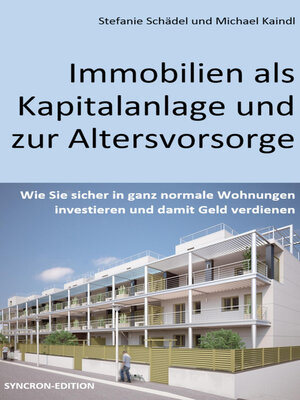 cover image of Immobilien als Kapitalanlage und zur Altersvorsorge